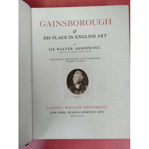 270 - ARMSTRONG SIR WALTER.  Gainsborough & His Place in English Art. Port. title vignette &... 