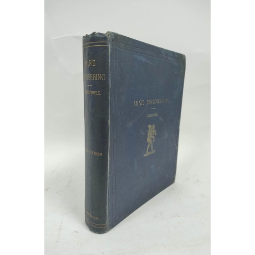 308 - GREENWELL G. C. A Practical Treatise on Mine Engineering. 64 good dbl. pge. plates.plans & secti... 