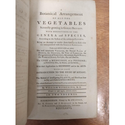 179 - WITHERING WILLIAM.  A Botanical Arrangement of All the Vegetables Naturally Growing in Great Britain... 