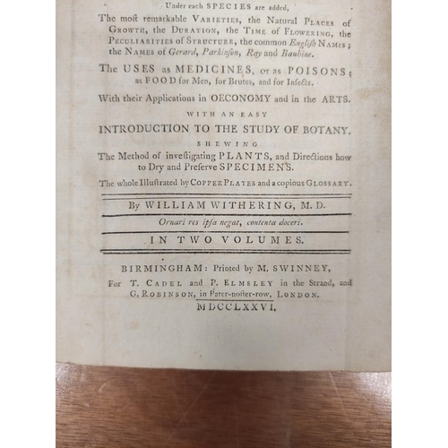 179 - WITHERING WILLIAM.  A Botanical Arrangement of All the Vegetables Naturally Growing in Great Britain... 