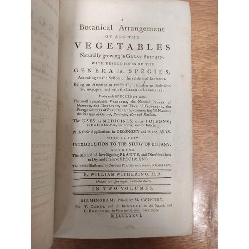 179 - WITHERING WILLIAM.  A Botanical Arrangement of All the Vegetables Naturally Growing in Great Britain... 