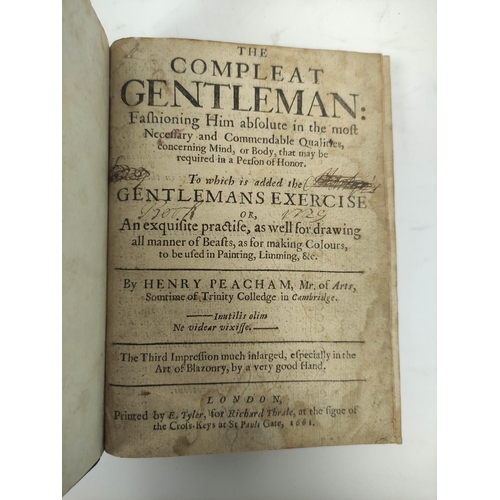 204 - PEACHAM HENRY. The Compleat Gentleman Fashioning Him Absolute in the most Necessary and Commend... 