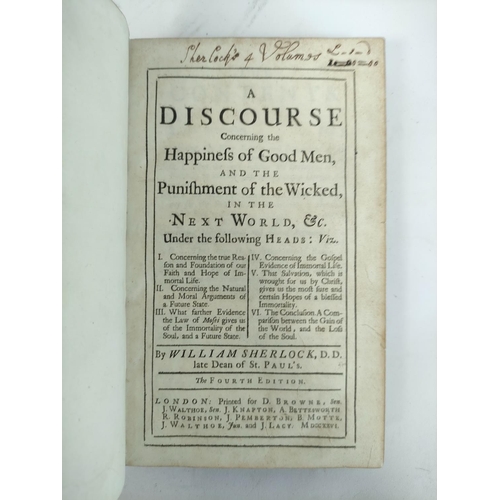 219 - SHERLOCK WILLIAM.  A Discourse Concerning the Happiness of Good Men & the Punishment o... 