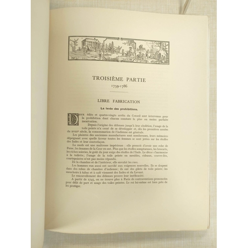 122 - D'ALLEMAGNE HENRY-RENÉ.  La Toile Imprimée et les Indiennes de Traite. 2 vol... 