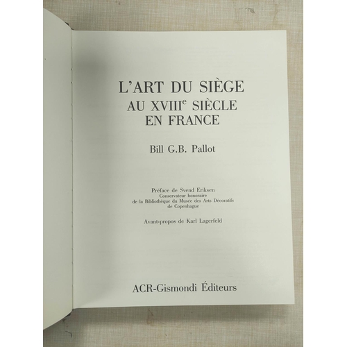 126 - PALLOT B. G. B.  L'Art du Siege au XVIIIe Siecle. Col. & other illus. Orig. dark cloth in d.w. 1... 