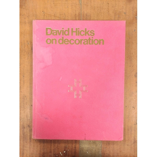 133 - HICKS DAVID.  David Hicks On Decoration. Col. & other illus. Quarto. Orig. pink cloth,... 