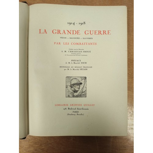 187 - QUILLET ARISTIDE (Pubs).  1914-1918 La Grande Guerre ... Racontee ... par les Combattants. 2 vols. G... 