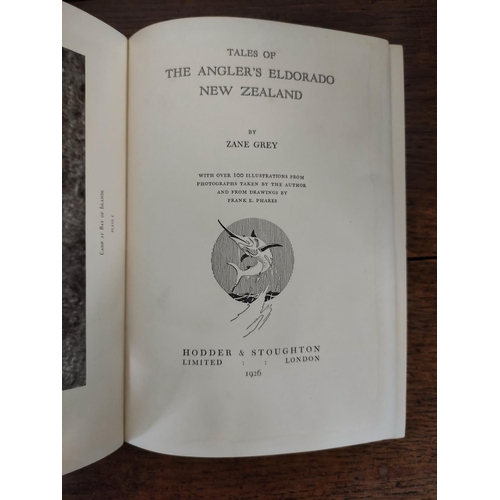 552 - Angling & Other Books. Zane Grey, Tales of the Angler`s Eldorado (New Zealand), illis., quarto, ... 