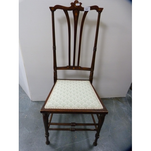 345 - Edwardian inlaid bedroom chair and a Victorian chair.  (2)