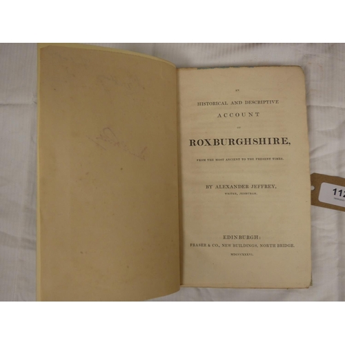 112 - JEFFREY ALEXANDER.  The History & Antiquities of Roxburghshire & Adjacent District... 