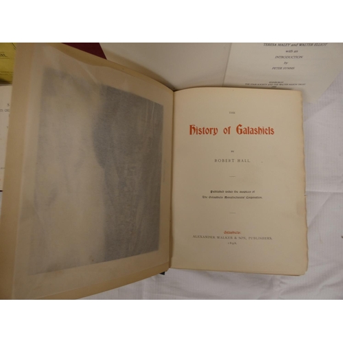 127 - HALL ROBERT.  The History of Galashiels ... Published Under the Auspices of the Galashiels... 