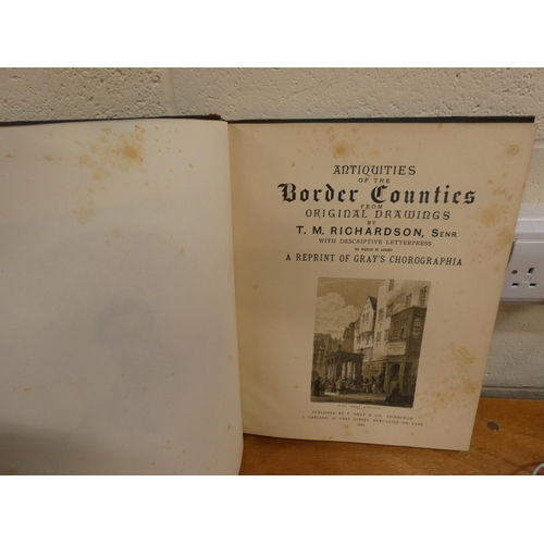 169 - RICHARDSON T. M.  Antiquities of the Border Counties from Original Drawings to which is ad... 