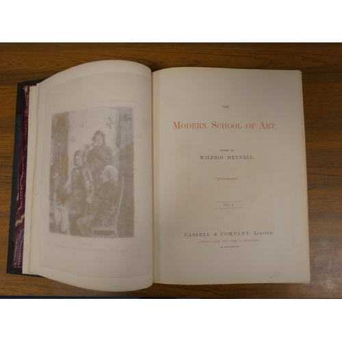 32 - MEYNELL WILFRID.  The Modern School of Art. 4 vols. in two. Eng. frontis & many eng. p... 
