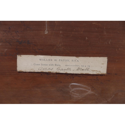 252 - WALLER HUGH PATON RSA RSW (Scottish 1828-1895) Arras Castle Isle of Mull Watercolour, signed and dat... 