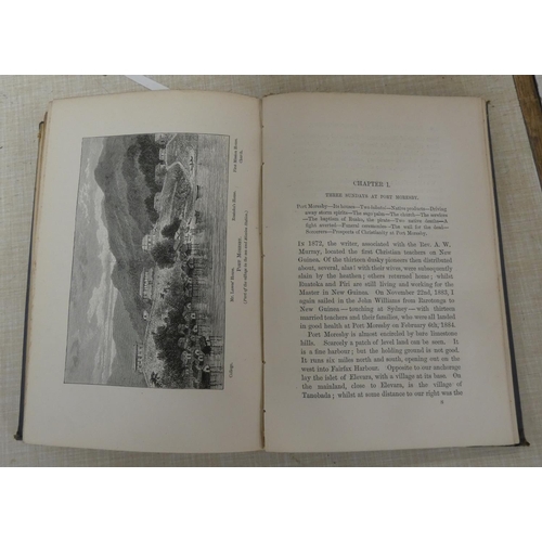 298 - CHALMERS JAMES & WYATT GILL W.  Work and Adventure in New Guinea, 1877 to 1885. Frontis, 2 maps ... 