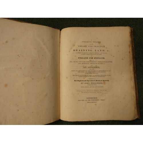 174 - JOHNSTONE JOHN.  A Systematic Treatise on the Theory & Practice of Draining Land. Fldg... 