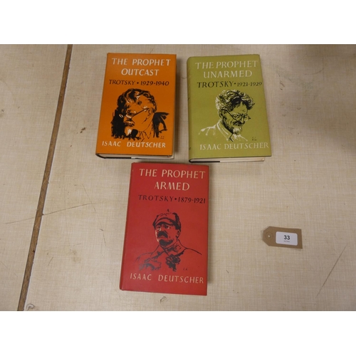 33 - DEUTSCHER ISAAC.  Trotsky, The Prophet. 3 vols. Orig. dark cloth in d.w's. 1st ed., Oxford, 1954, 19... 