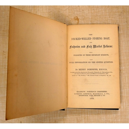 39 - DEMPSTER HENRY.  The Decked-Welled Fishing Boat and Fisheries & Fish Market Reform. Fldg. plan &... 