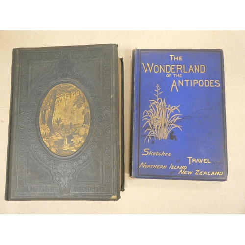 270 - TINNE J. ERNEST.  The Wonderland of the Antipodes & Other Sketches of Travel in the No... 