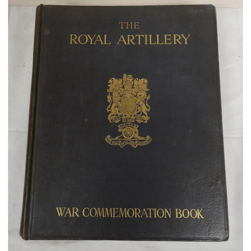 244 - THE ROYAL ARTILLERY.  War Commemoration Book. Tipped in col. plates & many other plate... 