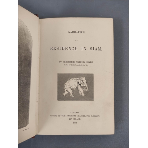 77 - NEALE FREDERICK ARTHUR.  Narrative of a Residence in Siam. Eng. frontis, title vignette, map, 2 plat... 