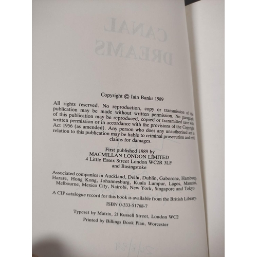 174 - BANKS IAN.  Canal Dreams. Signed & inscribed 1st ed. in d.w. 1989; also a signed copy ... 