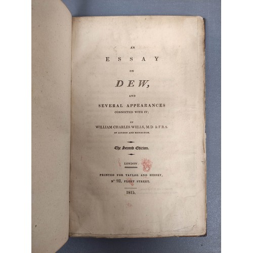 20 - WELLS WILLIAM CHARLES.  An Essay on Dew & Several Appearances Connected with It. Late qtr. calf,... 