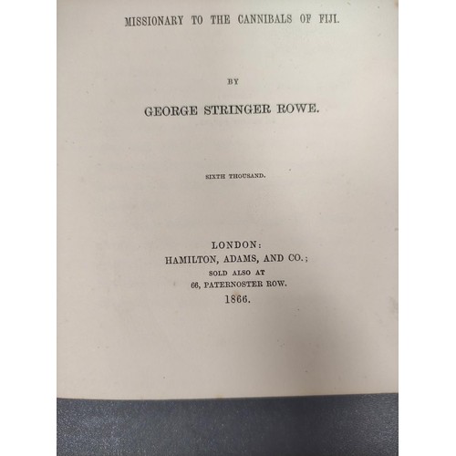 29 - ROWE GEORGE S.  The Life of John Hunt, Missionary to the Cannibals of Fiji. Orig. brown cl... 