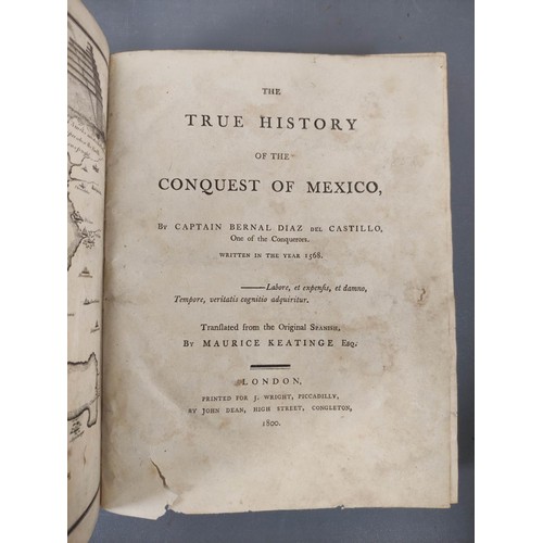 52 - KEATINGE MAURICE (Trans).  The True History of the Conquest of Mexico by Captain Bernal Di... 