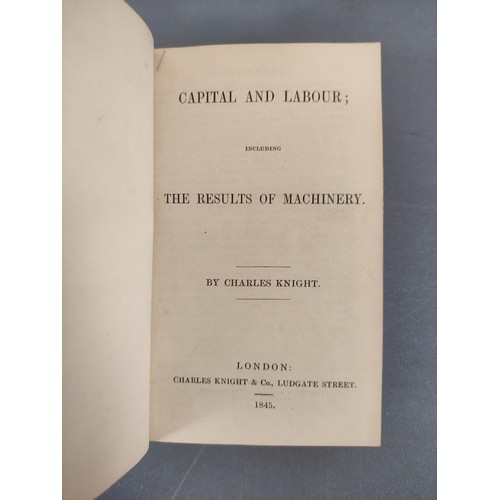 74 - KNIGHT CHARLES.  Capital & Labour including the Results of Machinery. 16mo. 1845; boun... 