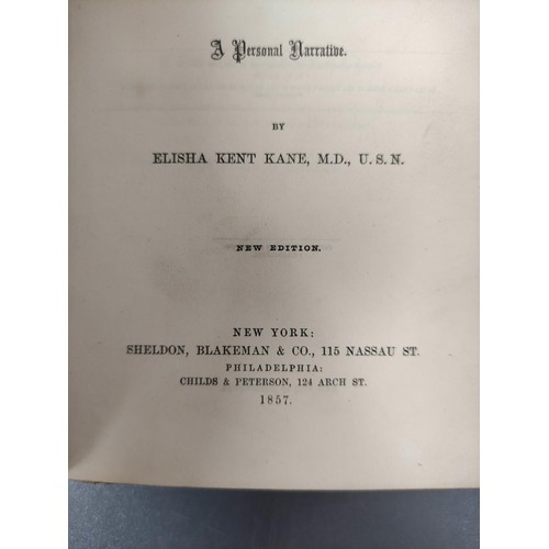 88 - KANE ELISHA KENT. The United States Grinnell Expedition in Search of Sir John Franklin, A Personal N... 