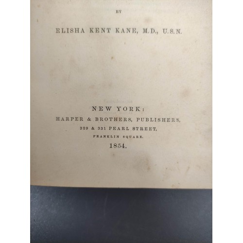 89 - KANE ELISHA KENT. The United States Grinnell Expedition in Search of Sir John Franklin, A Personal N... 