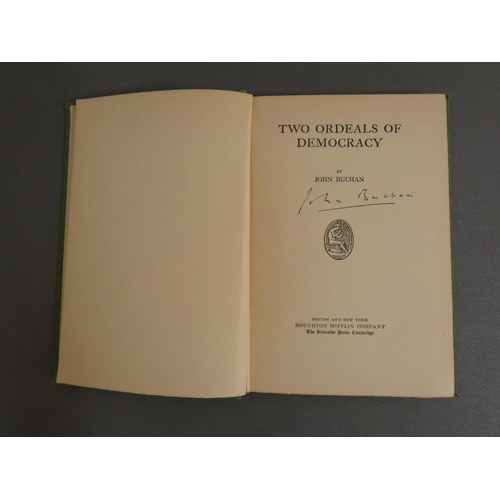 199 - BUCHAN JOHN.  Two Ordeals of Democracy. 56pp. Orig green cloth. Signed by Buchan to the title. Bosto... 