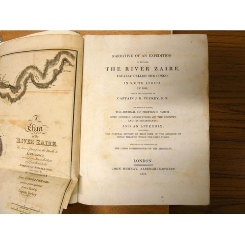 49 - TUCKEY CAPTAIN J. K.  Narrative of an Expedition to Explore the River Zaire Usually Called... 