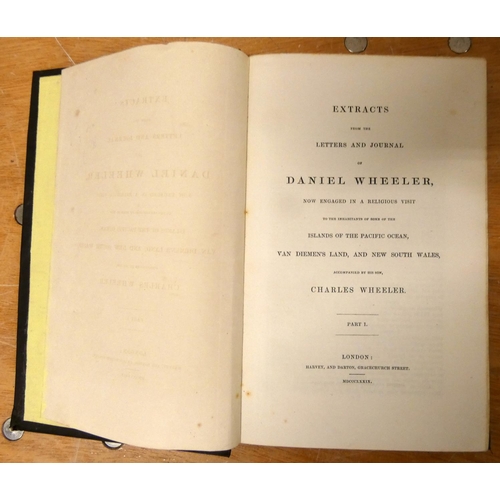 78 - WHEELER CHARLES.  Extracts from the Letters & Journal of Daniel Wheeler ... Visit to t... 