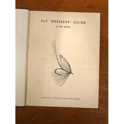 120 - VENIARD JOHN.  Fly Dressers' Guide. Port. frontis & text illus. Quarto. Orig. green cl... 