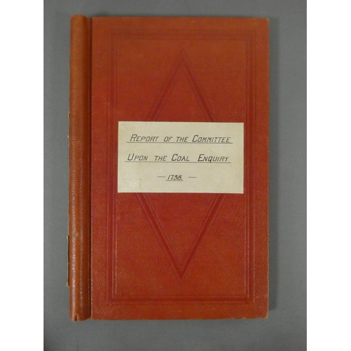 210 - Report of the Committee Upon the Coal Enquiry, 1738.  Mid 20th cent. carbon typescript transcript. 1... 