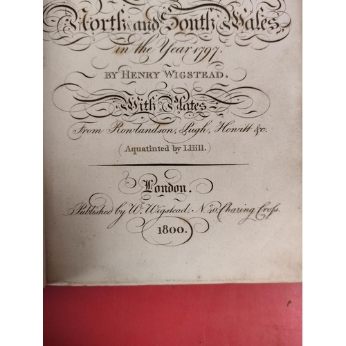 240 - WHIGSTEAD HENRY.  Remarks on a Tour to North & South Wales in the Year 1797. Eng. titl... 