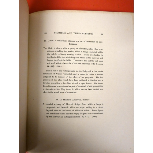 257 - ARMSTRONG E. A.  Axel Herman Haig & His Work. Copy no. 328. Pencil signed etched front... 