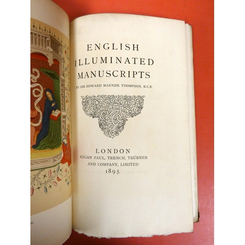 258 - MAUNDE THOMPSON SIR EDWARD.  English Illuminated Manuscripts. Ltd. ed. 240/300. Col. front... 