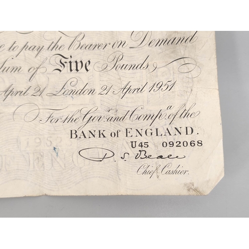 191 - Bank of England. Percival S. Beale, £5 note, 21st April 1951, serial number U45 092068.... 