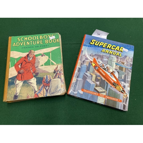 188 - Supercar Annual, 1963, and School Boys Adventure book. 