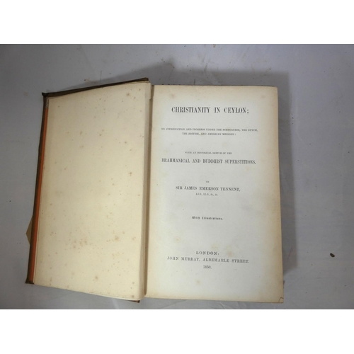 163 - TENNENT SIR JAMES EMERSON.  Christianity in Ceylon ... with An Historical Sketch of the Br... 