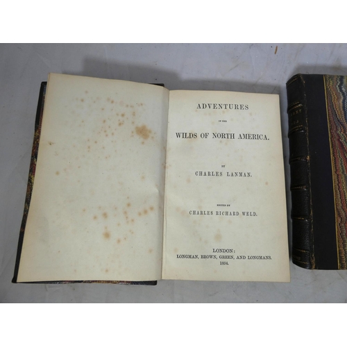 65 - LANMAN CHARLES.  Adventures in the Wilds of North America ... Edited by Charles Richard We... 