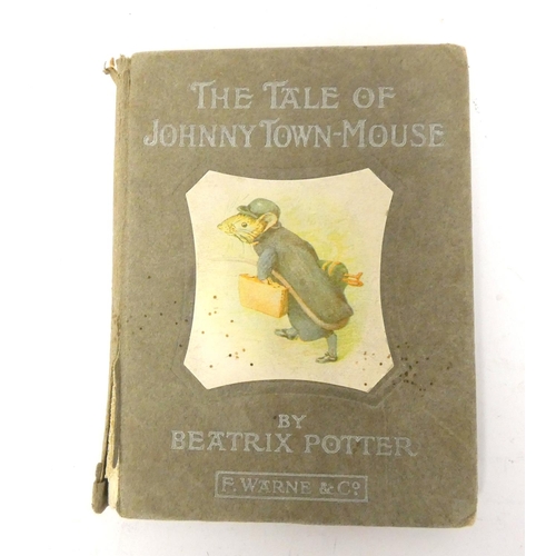 96 - POTTER BEATRIX. Copy inscribed by author. The Tale of Johnny Town-Mouse. Col. frontis, title vignett... 