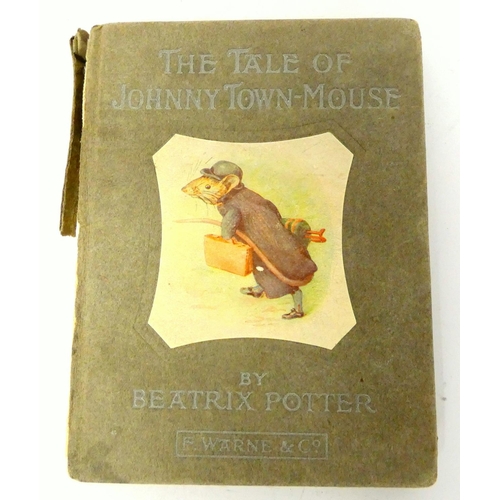 97 - POTTER BEATRIX. Copy inscribed by author. The Tale of Johnny Town-Mouse. Col. frontis, title vignett... 