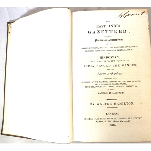 190 - HAMILTON WALTER.  The East India Gazetteer. 862pp. Half title & publisher's adverts. N... 