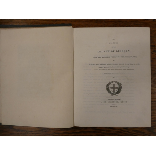 100 - SAUNDERS JOHN (Pubs).  The History of the County of Lincoln. 2 vols. Eng. plates. Orig. cloth. 1834.... 