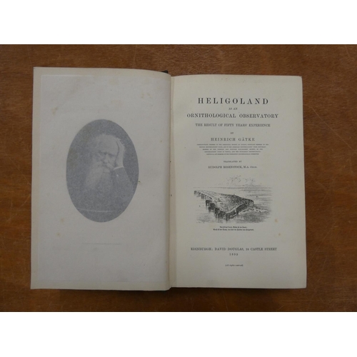 225 - GATKE HEINRICH.  Heligoland As An Ornithological Observatory. Eng. port. frontis, title vi... 