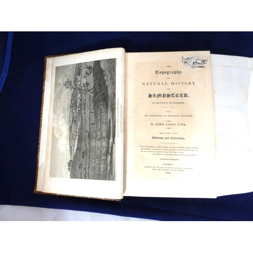 91 - PARK JOHN JAMES.  The Topography & Natural History of Hampstead. Eng. frontis, fldg. eng. map, e... 